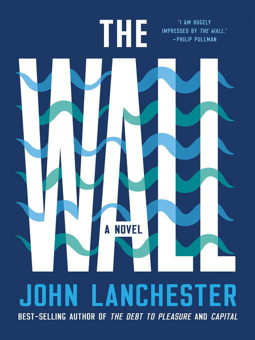 Title details for The Wall by John Lanchester - Wait list